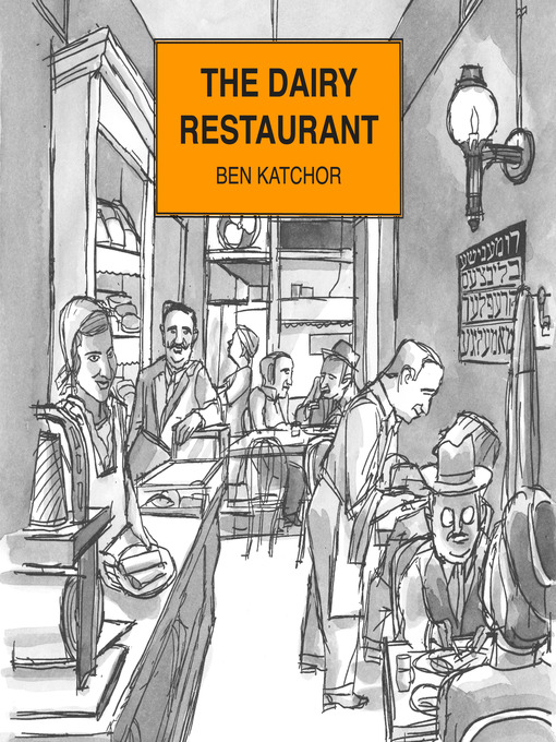 Title details for The Dairy Restaurant by Ben Katchor - Wait list